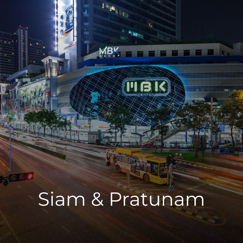 Siam & Pratunam
